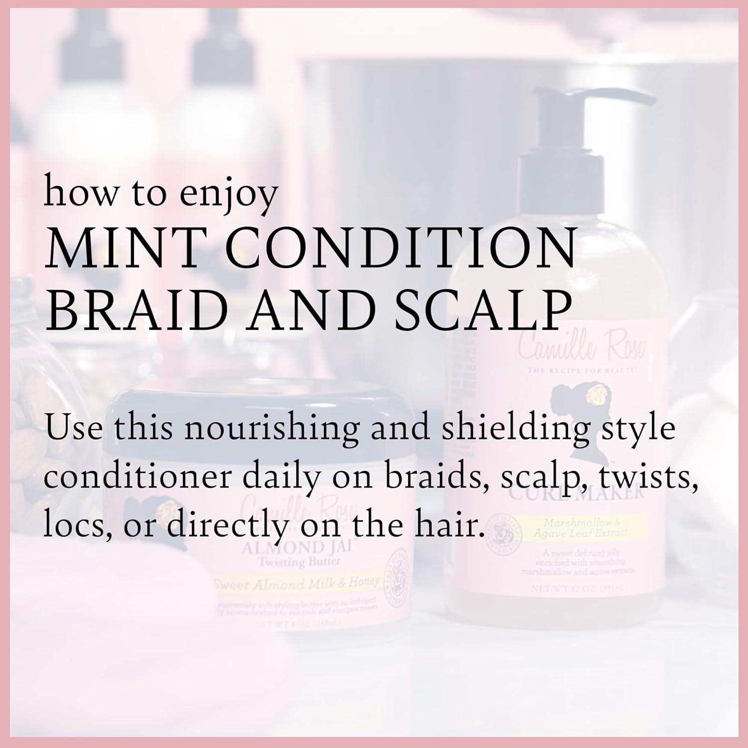 Camille Rose Mint Condition Braid and Scalp Spray, with Aloe Vera and Sea Moss to Hydrate, Reduce Breakage, and Nourish the Scalp, 8 fl oz x-pression