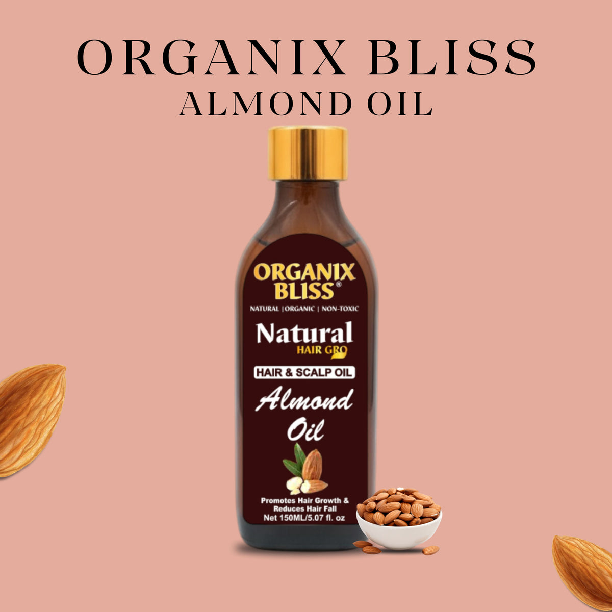 Organix Bliss Natural Almond Oil for Hair Growth — 100% Organic, Non-Toxic Hair & Scalp Oil to Reduce Hair Fall & Strengthen Roots — 150ml / 5.07 fl. oz